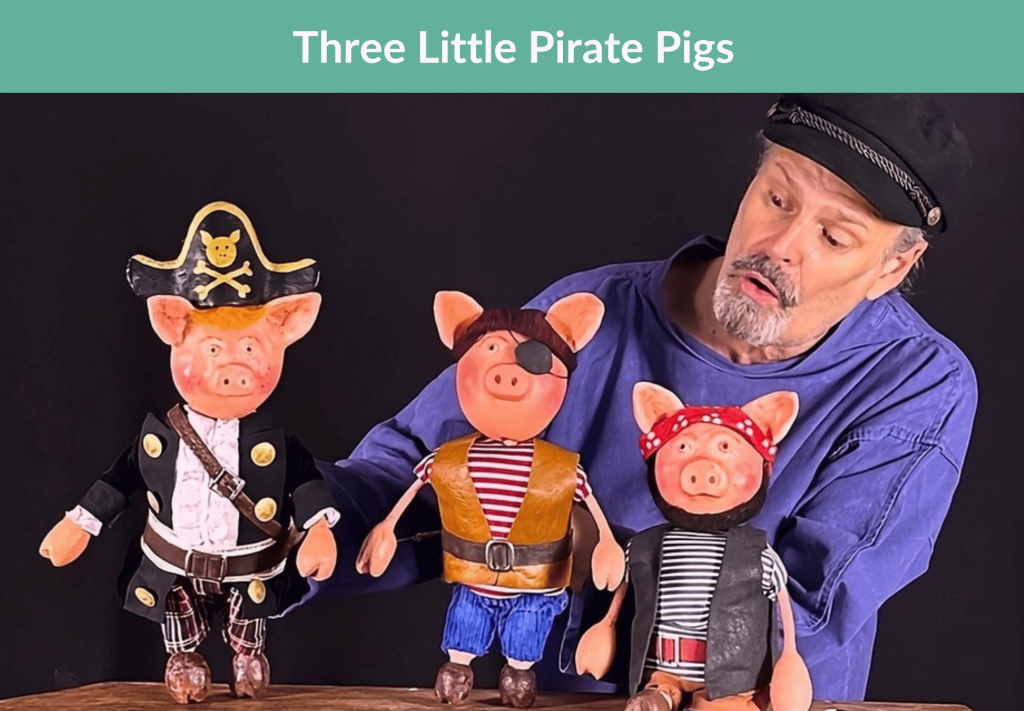 Three Little Pirate Pigs, from Tunbridge Wells Puppetry Festival